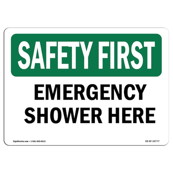 Safety Sign, OSHA SAFETY FIRST, 3.5" Height, Emergency Shower Here, Landscape, 10PK
